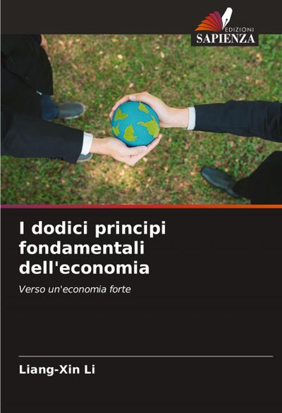 I dodici principi fondamentali dell’economia