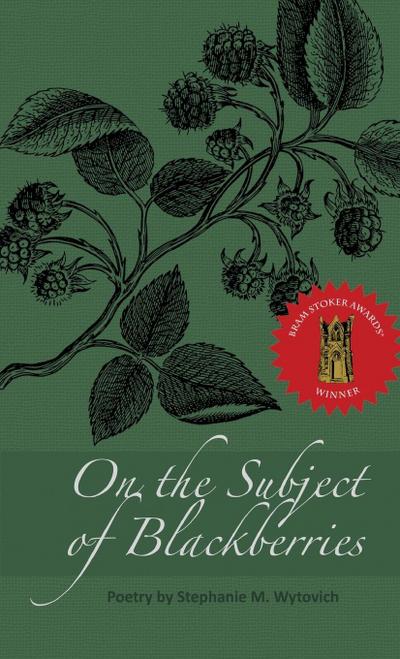 On the Subject of Blackberries