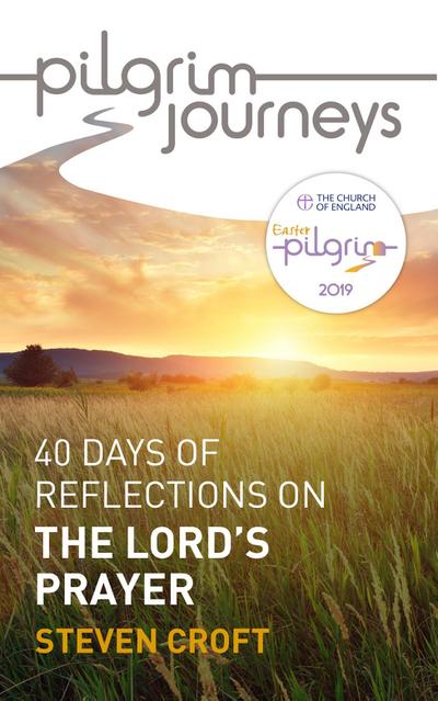 Pilgrim Journeys: The Lord’s Prayer (single copy)