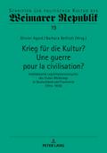 Krieg für die Kultur? Une guerre pour la civilisation?