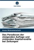 Das Paradoxon der steigenden Auflage und sinkenden
