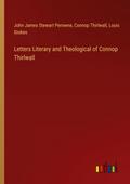 Letters Literary and Theological of Connop Thirlwall