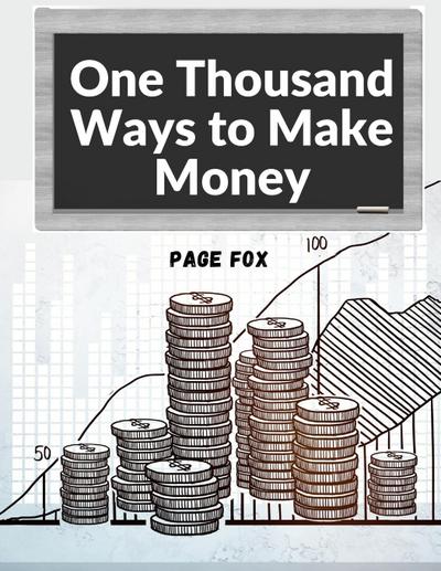 Page Fox: One Thousand Ways to Make Money