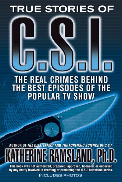 True Stories of CSI
