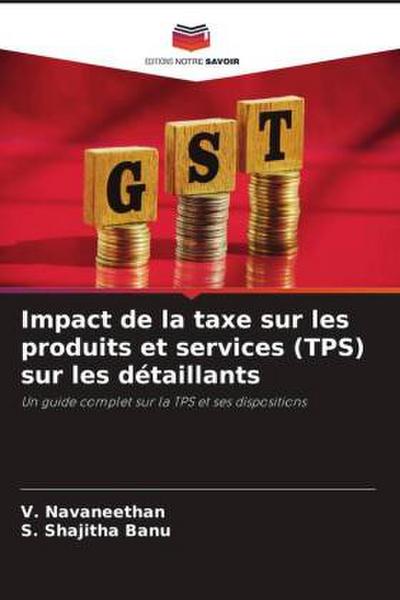 Impact de la taxe sur les produits et services (TPS) sur les détaillants