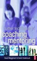 Further Techniques for Coaching and Mentoring