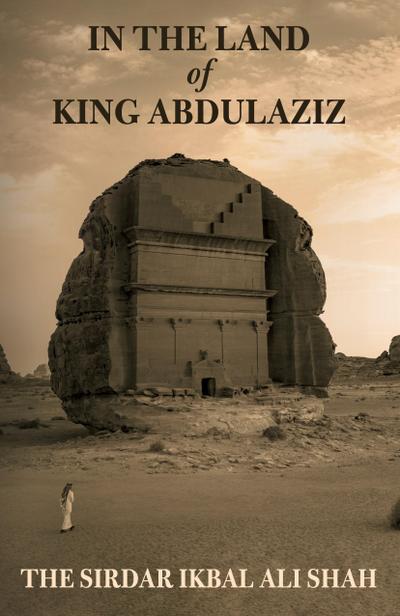 In The Land of King Abdulaziz