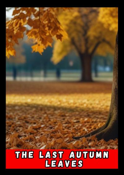 The last autumn leaves (contos, #1)