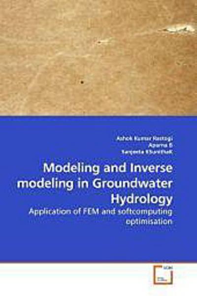 Modeling and Inverse modeling in Groundwater Hydrology