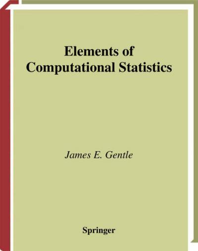 Elements of Computational Statistics