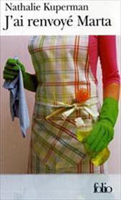 J’ ai renvoyé Marta