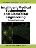 Intelligent Medical Technologies and Biomedical Engineering