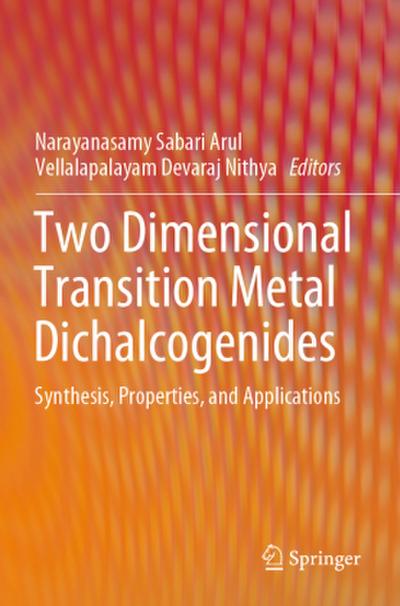 Two Dimensional Transition Metal Dichalcogenides