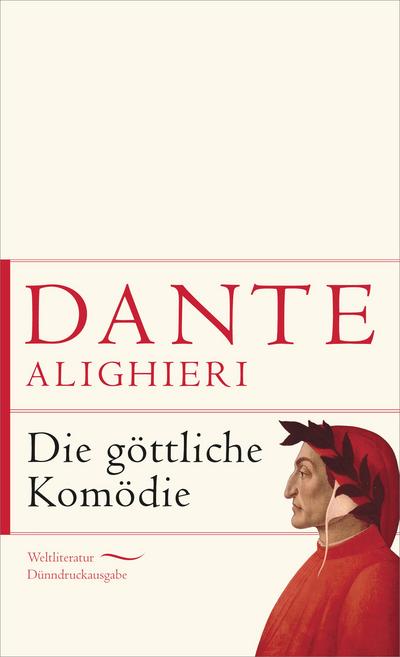 Die göttliche Komödie (Weltliteratur Dünndruckausgabe, Band 2)