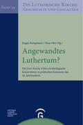 Angewandtes Luthertum?