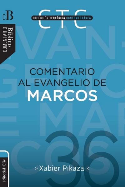 Las Comentario al evangelio de Marcos