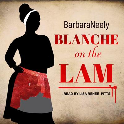 BLANCHE ON THE LAM           D