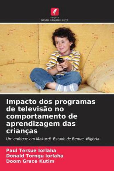 Impacto dos programas de televisão no comportamento de aprendizagem das crianças