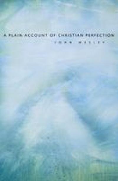 A Plain Account of Christian Perfection