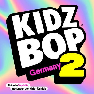 KIDZ BOP Germany. Vol.2, 1 Audio-CD