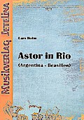 Astor in Rio für Akkordeon-Ensemble(Melodieinstrument und Klavier)
