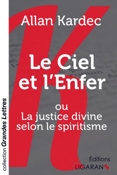 Le Ciel et l’Enfer (grands caractères)