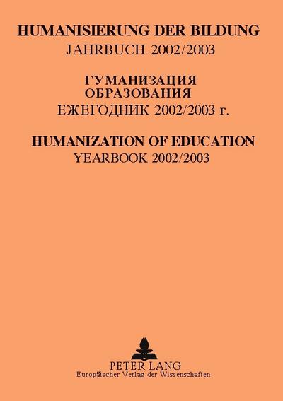 Humanisierung der Bildung- Jahrbuch 2002/2003