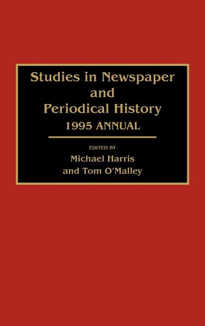 Studies in Newspaper and Periodical History