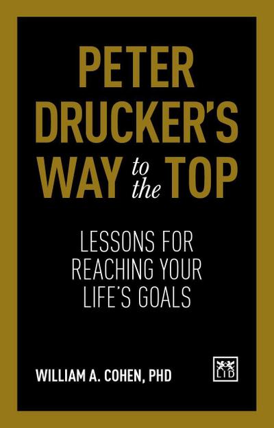 Peter Drucker’s Way To The Top