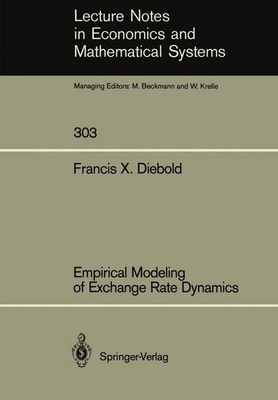 Empirical Modeling of Exchange Rate Dynamics