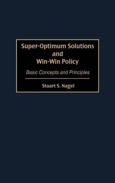 Super-Optimum Solutions and Win-Win Policy