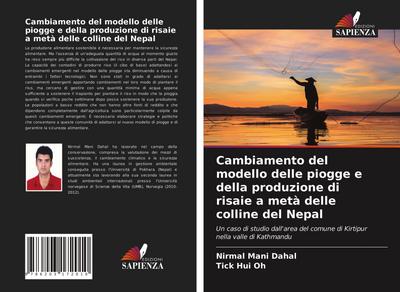 Cambiamento del modello delle piogge e della produzione di risaie a metà delle colline del Nepal