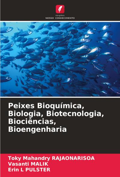 Peixes Bioquímica, Biologia, Biotecnologia, Biociências, Bioengenharia