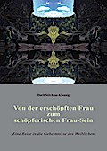 Von der erschöpften Frau zum schöpferischen Frau-S