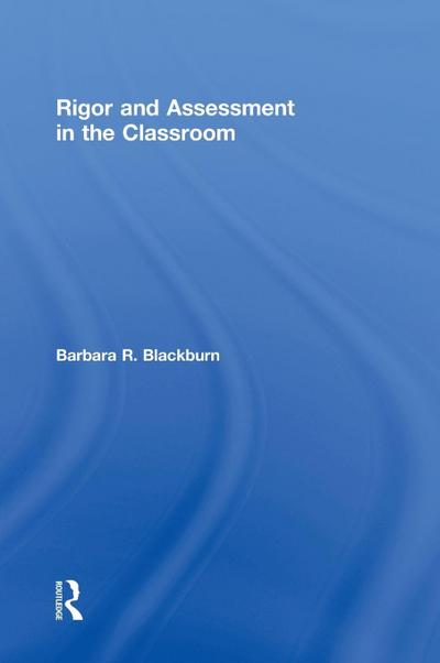 Rigor and Assessment in the Classroom