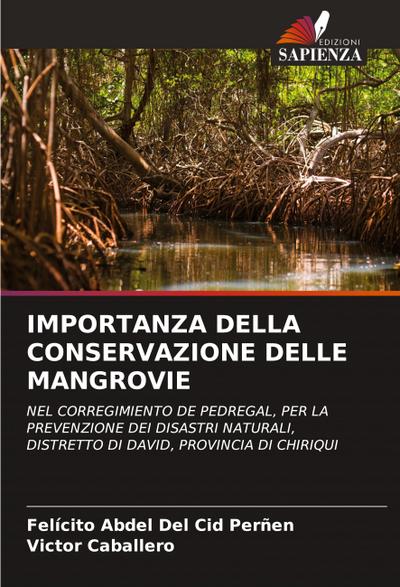 IMPORTANZA DELLA CONSERVAZIONE DELLE MANGROVIE