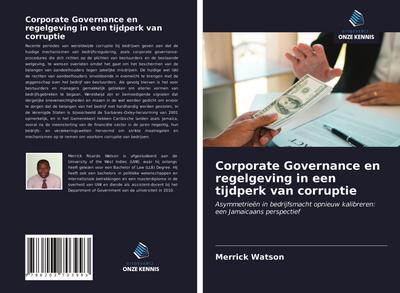 Corporate Governance en regelgeving in een tijdperk van corruptie
