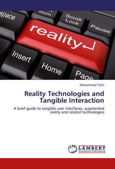 Reality Technologies and Tangible Interaction