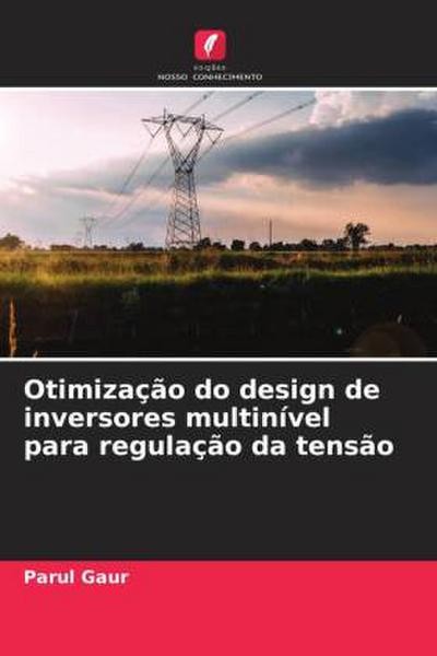 Otimização do design de inversores multinível para regulação da tensão
