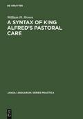 A Syntax of King Alfred’s Pastoral care
