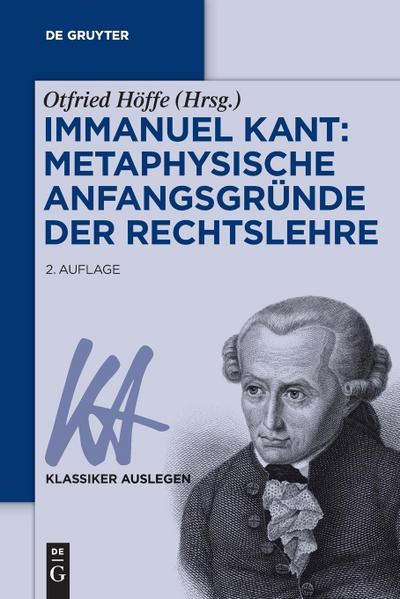Immanuel Kant: Metaphysische Anfangsgründe der Rechtslehre