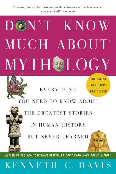 Don’t Know Much About Mythology