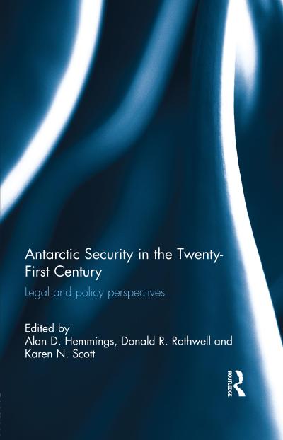 Antarctic Security in the Twenty-First Century