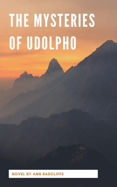 The Mysteries of Udolpho