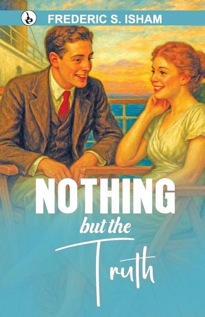 Nothing but the Truth