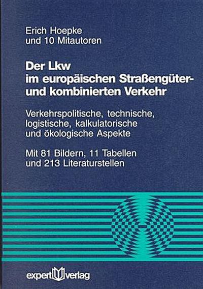 Der Lkw im europäischen Straßengüter- und kombinierten Verkehr