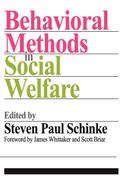 Behavioral Methods in Social Welfare