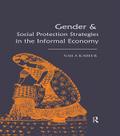 Gender & Social Protection Strategies in the Informal Economy