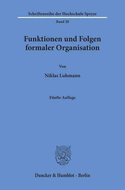 Funktionen und Folgen formaler Organisation.