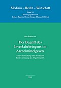 Der Begriff des Inverkehrbringens im Arzneimittelg
